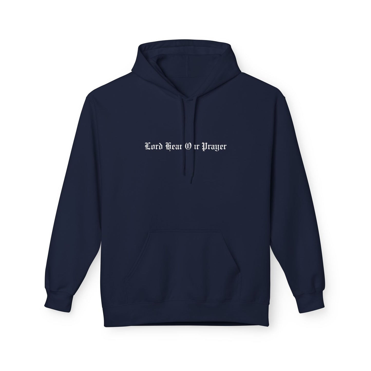Lord Hear Our Prayer Softstyle Hoodie