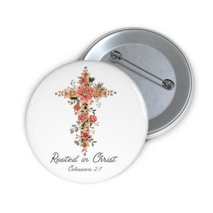 Rooted In Christ Pin Button