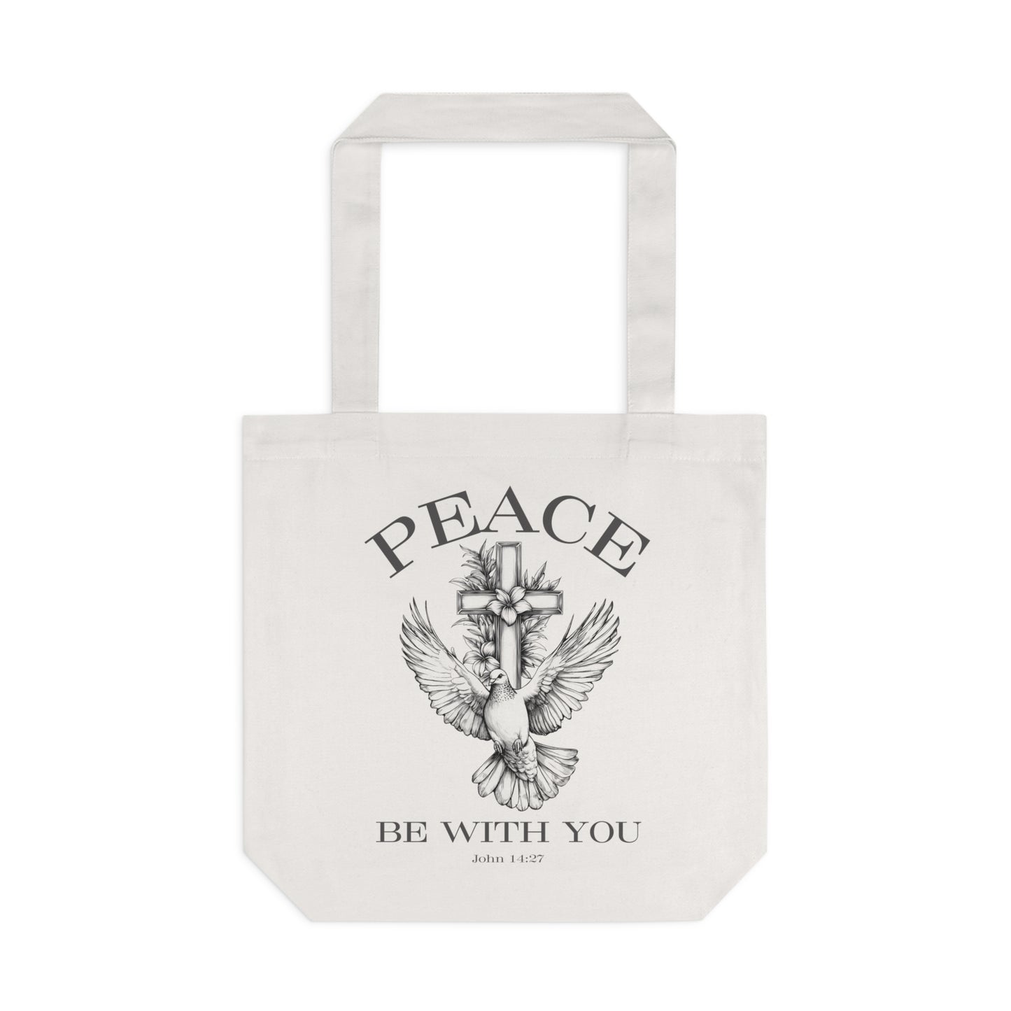 Peace Be With You Tote Bag